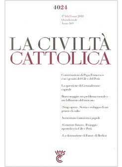 LA CIVILTA' CATTOLICA 4024 17 FEB/ 3 MAR 2018