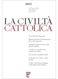 LA CIVILTA' CATTOLICA 4025 3/17 MARZO 2018  VERSO IL SINODO DEI GIOVANI