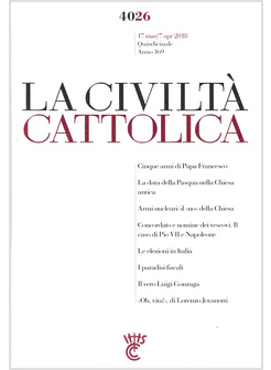 LA CIVILTA' CATTOLICA 4026 17 MAR/7 APR 2018  CINQUE ANNI DI PAPA FRANCESCO