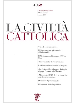 LA CIVILTA' CATTOLICA 4052 20 APR / 4 MAG 2019 VERSO LE ELEZIONI EUROPEE