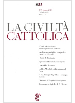 LA CIVILTA' CATTOLICA 4055 1/15 GIUGNO 2019 