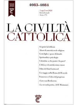 LA CIVILTA' CATTOLICA 4083-4084 1 AGOSTO/5 SETTEMBRE 2020
