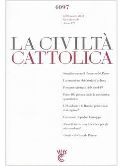 LA CIVILTA' CATTOLICA 4097  6/20 MARZO 2021