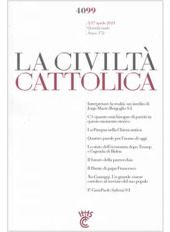 LA CIVILTA' CATTOLICA 4099 3/17 APRILE 2021  IN RICORDO DI P. GIANPAOLO SALVINI