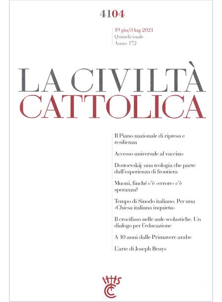 LA CIVILTA' CATTOLICA 4104 19 GIUGNO/3 LUGLIO 2021