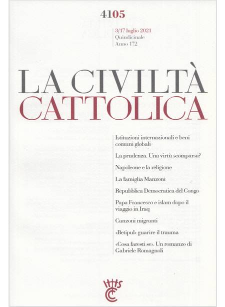 LA CIVILTA' CATTOLICA 4105 3/17 LUGLIO 2021 NAPOLEONE E LA RELIGIONE