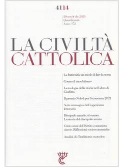 LA CIVILTA' CATTOLICA 4114 20 NOV/4 DIC 2021 LA FRATERNITA' UN MODO