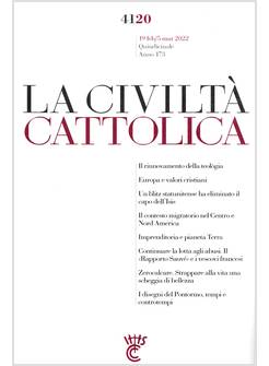 LA CIVILTA' CATTOLICA 4120 19 FEB/5MAR 2022 EUROPA E VALORI CRISTIANI