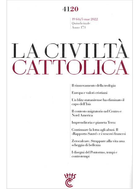 LA CIVILTA' CATTOLICA 4120 19 FEB/5MAR 2022 EUROPA E VALORI CRISTIANI