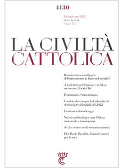 LA CIVILTA' CATTOLICA 4130 16 LUG/6 AGO 2022 NUOVI CARDINALI
