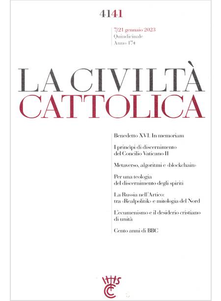 LA CIVILTA' CATTOLICA 4141  7/21 GENNAIO 2023 BENEDETTO XVI IN MEMORIAM