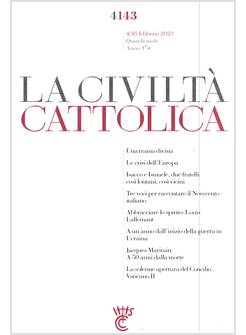 LA CIVILTA' CATTOLICA 4143 4/18 FEBBRAIO 2023 LA SOLENNE APERTURA DEL CONCILIO