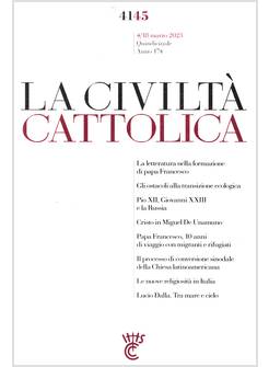 LA CIVILTA' CATTOLICA 4145  4/18 MARZO 2023 PIO XII, GIOVANNI XXIII
