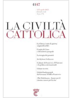 LA CIVILTA' CATTOLICA 4147 1/15 APRILE 2023 L'ATLANTE DI FRANCESCO