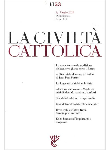 LA CIVILTA' CATTOLICA 4153 1/15 LUGLIO 2023 LA NON VIOLENZA E LA TRADIZIONE