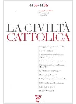 LA CIVILTA' CATTOLICA 4155-4156 5 AGO/2 SETT 2023