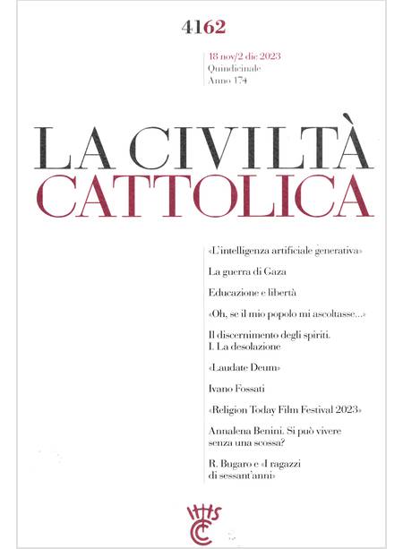 LA CIVILTA' CATTOLICA  4162 18 NOV/2 DIC 2023 