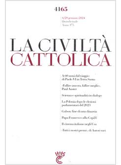 LA CIVILTA' CATTOLICA 4165 6/20 GENNAIO 2024 60 ANNI FA PAOLO VI IN TERRA SANTA