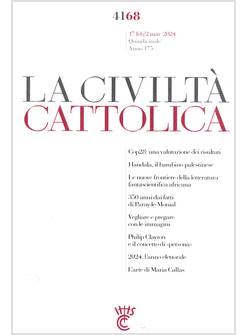 LA CIVILTA' CATTOLICA 4168 17 FEB/2 MAR 24  2024 L'ANNO ELETTORALE