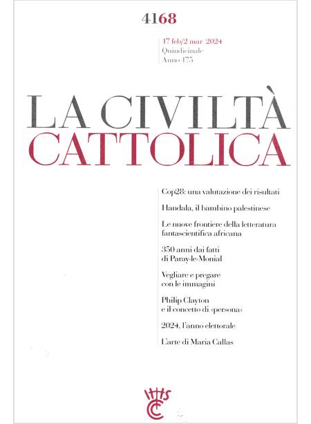 LA CIVILTA' CATTOLICA 4168 17 FEB/2 MAR 24  2024 L'ANNO ELETTORALE