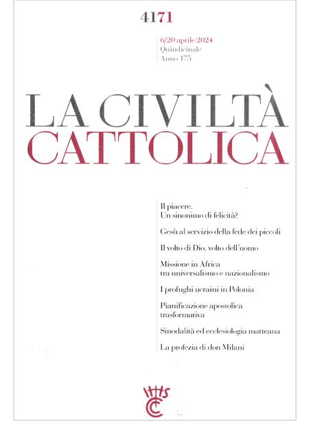 LA CIVILTA' CATTOLICA 4171 6/20 APRILE 2024 SINODALITA' E ECCLESIOLOGIA MATTEANA