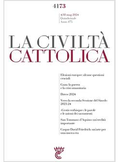 LA CIVILTA' CATTOLICA 4173 4/18 MAG. 2024 ELEZIONI EUROPEE: ALCUNE