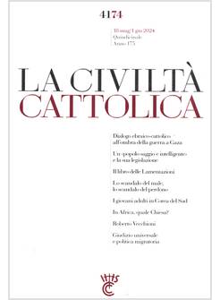LA CIVILTA' CATTOLICA 4174 18 MAG/1 GIU 2024 DIALOGO EBRAICO-CATTOLICO ALL'OMBRA
