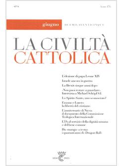 LA CIVILTA' CATTOLICA 4198  GIUGNO 2025 L'ELEZIONE DI PAPA LEONE XIV