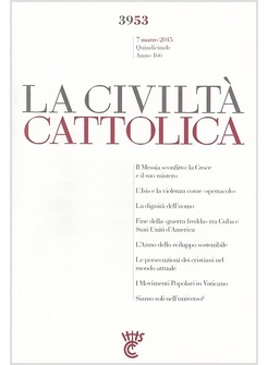 LA CIVILTA' CATTOLICA 3953 DEL 7 MARZO 2015