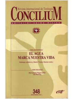 REVISTA CONCILIUM 348: EL AGUA MARCA NUESTRA VIDA
