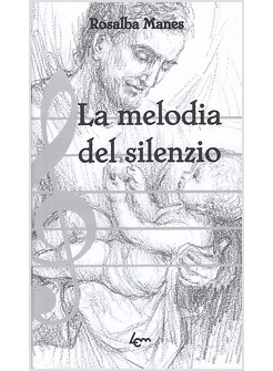 LA MELODIA DEL SILENZIO. LA TESTIMONIANZA DI GIUSEPPE DI NAZARETH
