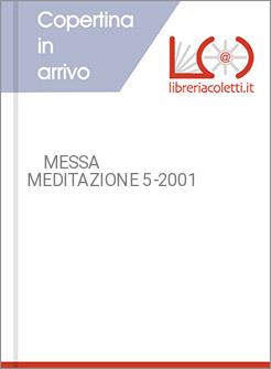     MESSA MEDITAZIONE 5-2001