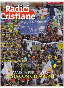 RADICI CRISTIANE LUGLIO 2016 PERICOLO ISLAM E MASSONI