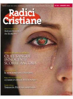 RADICI CRISTIANE 133 MAGGIO 2018 DOSSIER ABORTO