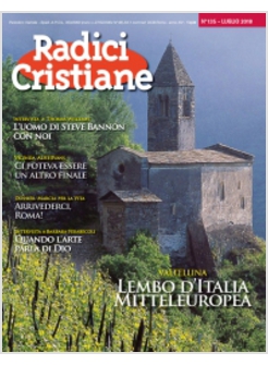 RADICI CRISTIANE 135 LUGLIO 2018 VALTELLINA MITTELEUROPEA