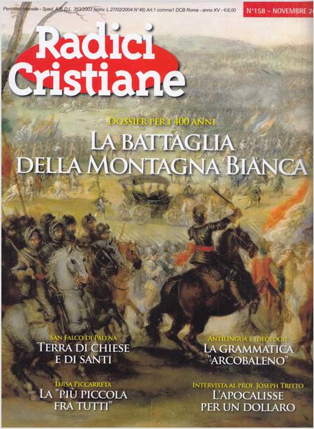 RADICI CRISTIANE 158 NOVEMBRE 2020 LA BATTAGLIA DELLA MONTAGNA BIANCA