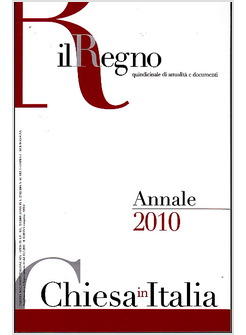 IL REGNO ANNALE 2010 CHIESA IN ITALIA 