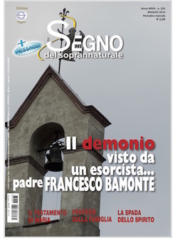 IL SEGNO DEL SOPRANNATURALE MAGGIO 2016 IL DEMONIO VISTO DA FRANCESCO BAMONTE