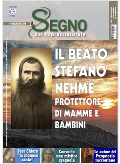 IL SEGNO DEL SOPRANNATURALE GENNAIO 2019 IL BEATO STEFANO NEHME'
