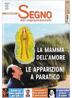 IL SEGNO DEL SOPRANNATURALE MAGGIO 2019 LA MAMMA DELL'AMORE 
