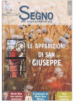 IL SEGNO DEL SOPRANNATURALE MARZO 2020 LE APPARIZIONI DI SAN GIUSEPPE