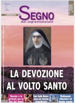 IL SEGNO DEL SOPRANNATURALE  MAGGIO 2020 LA DEVOZIONE AL VOLTO SANTO