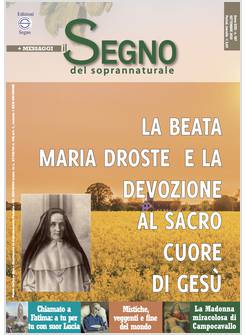IL SEGNO DEL SOPRANNATURALE SETTEMBRE 2020 LA BEATA MARIA DROSTE E LA DEVOZIONE 