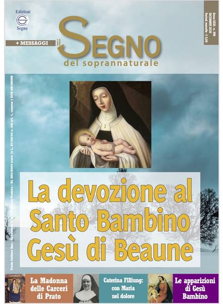 IL SEGNO DEL SOPRANNATURALE DICEMBRE 2020 LA DEVOZIONE AL SANTO BAMBINO GESU' DI