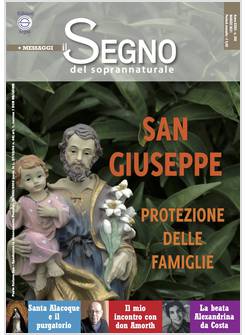 IL SEGNO DEL SOPRANNATURALE 393 MARZO 2021 SAN GIUSEPPE