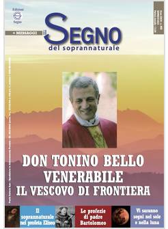 IL SEGNO DEL SOPRANNATURALE 403 GEN 2022 DON TONINO BELLO VENERABILE