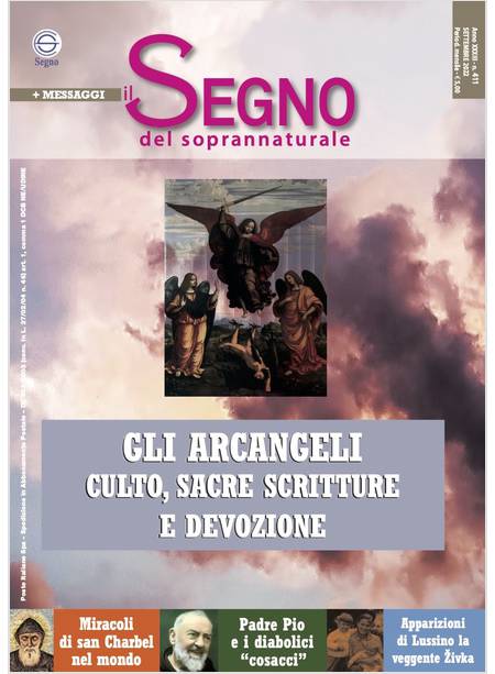 IL SEGNO DEL SOPRANNATURALE 411 SETTEMBRE 2022 GLI ARCANGELI CULTO