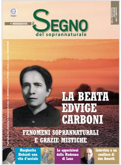 IL SEGNO DEL SOPRANNATURALE 419 MAGGIO 2023 LA BEATA EDVIGE CARBONI