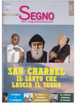 IL SEGNO DEL SOPRANNATURALE DICEMBRE 2024 SAN CHARBEL 