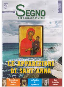IL SEGNO DEL SOPRANNATURALE LUGLIO 2025 LE APPARIZIONI DI SANT'ANNA